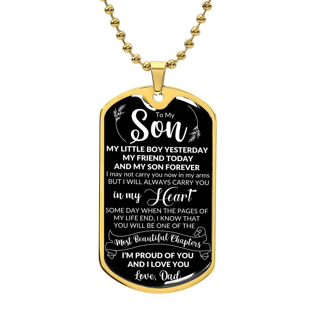 My Son Forever, Dog Tag