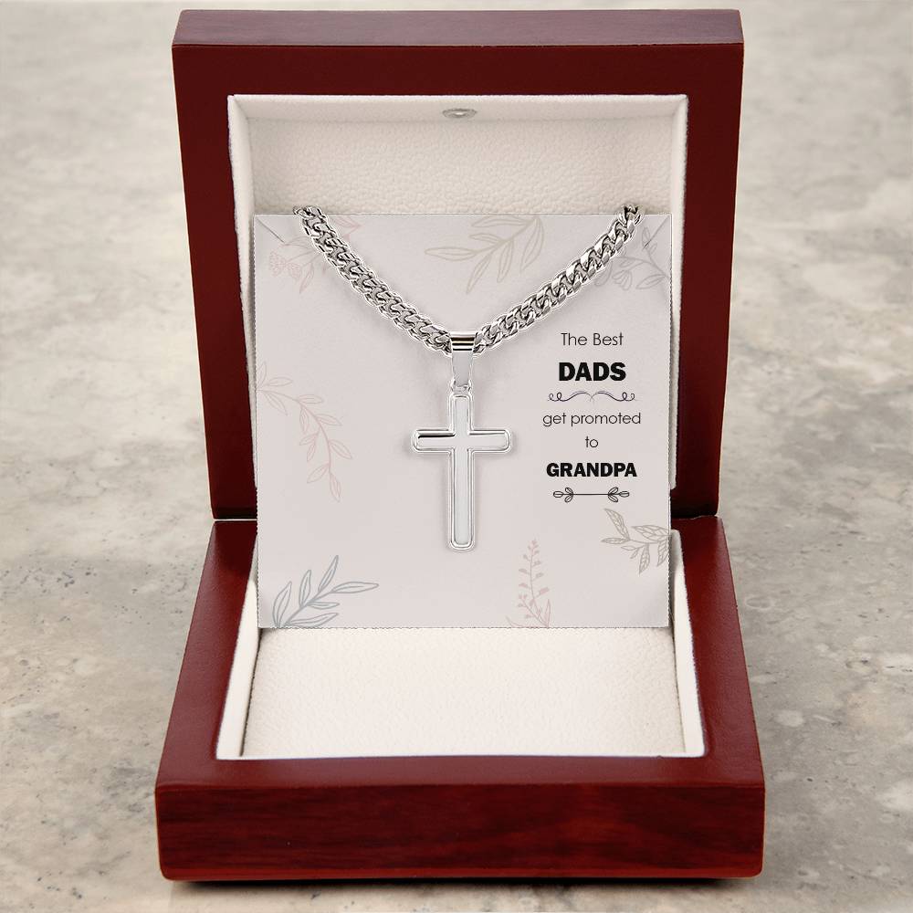 Grandpa, Promoted from Dad Artisan Cross on Cuban Chain