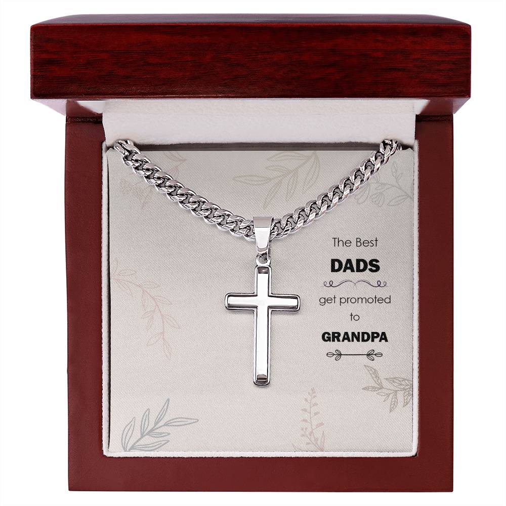 Grandpa, Promoted from Dad Artisan Cross on Cuban Chain